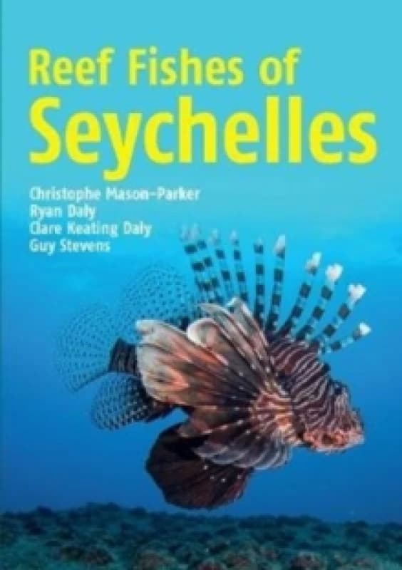 Reef Fishes of Seychelles Paperback / softback