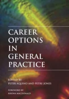 Career Options in General Practice by Peter Aquino and Petre Jones Paperback