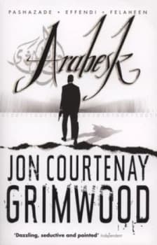 Arabesk by Jon Courtenay Grimwood Book