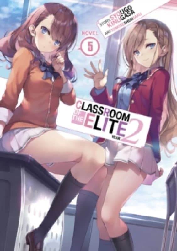 Classroom of the Elite: Year 2 (Light Novel) Vol. 5 Paperback / softback
