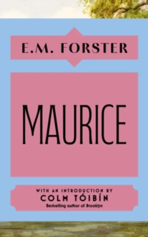 Maurice : With an introduction by Colm Toibin, bestselling author of Brooklyn Hardback