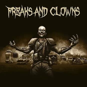Freaks & Clowns - Freaks and Clowns CD