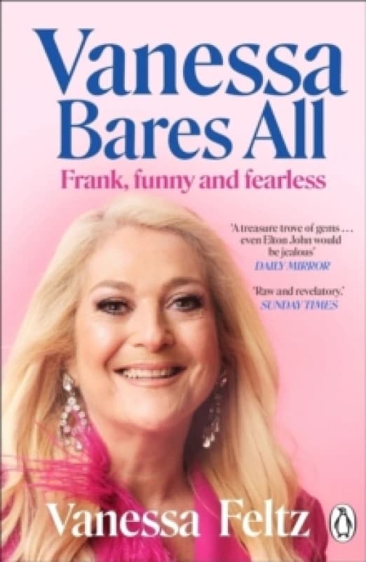 Vanessa Bares All : Frank, Funny and Fearless Paperback / softback