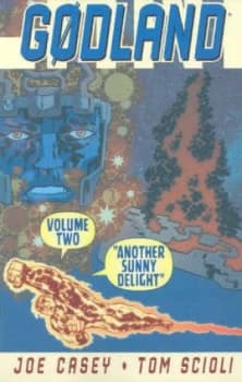 Gdland. Volume Two Another Sunny Delight by Joe Casey Paperback