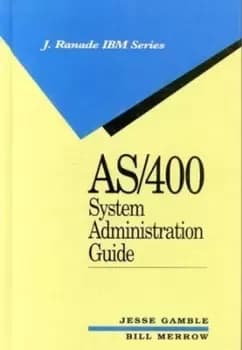 AS/400 system administration guide by Jesse Gamble
