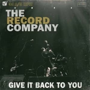 Give It Back to You by The Record Company CD Album