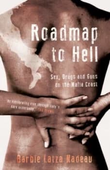 Roadmap to Hell by Barbie Latza Nadeau Hardback