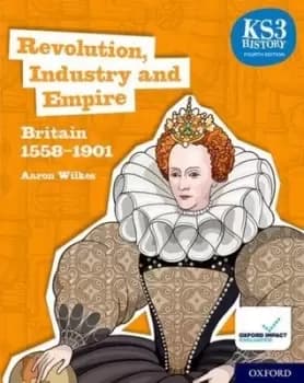 Revolution industry and empire Student book by A Wilkes
