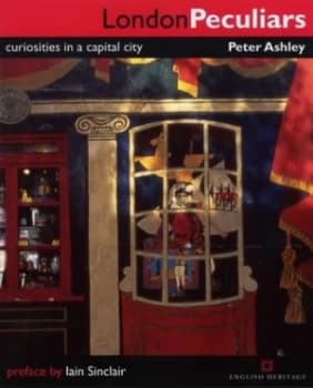 London Peculiars by Peter Ashley and English Heritage Paperback