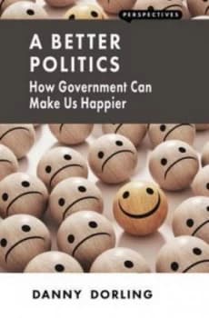A Better Politics by Danny Dorling