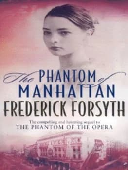 The Phantom of Manhattan by Frederick Forsyth Book