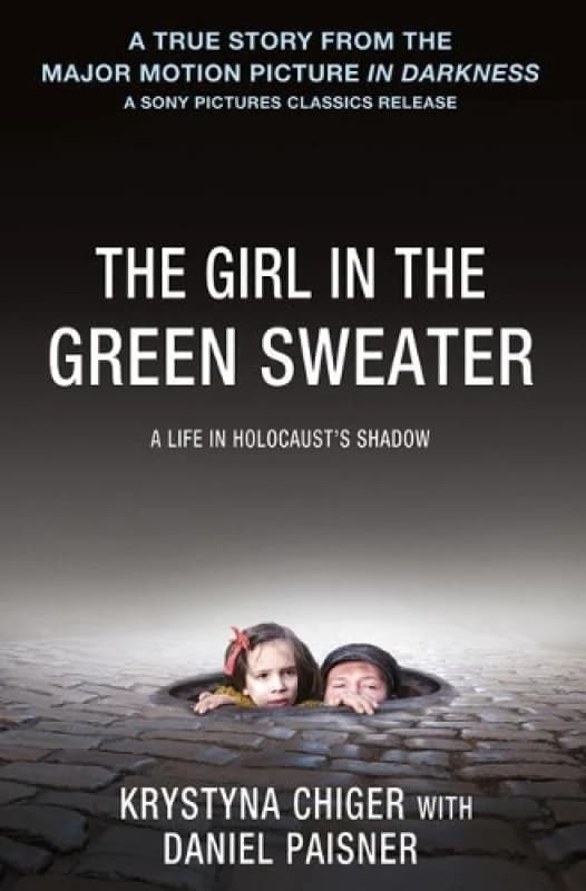 The Girl in the Green Sweater by Krystyna Chiger Book