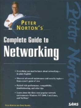 Peter Nortons Complete Guide to Networking by Peter Norton Book