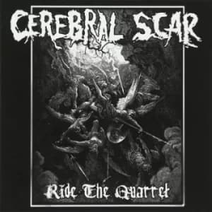 Ride the Quarrel by Cerebral Scar CD Album