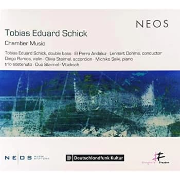 Tobias Eduard Schick, El Perro Andaluz & Lennart Dohms - Tobias Eduard Schick: Chamber Music CD