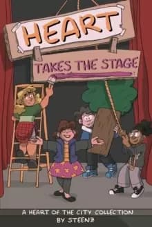 Heart Takes the Stage : A Heart of the City Collection