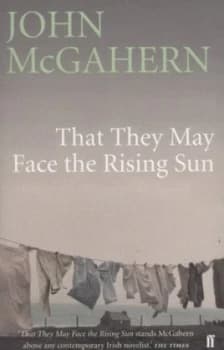 That They May Face the Rising Sun by John Mcgahern Paperback