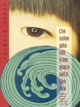 The Sailor Who Fell from Grace with the Sea by Yukio Mishima Book