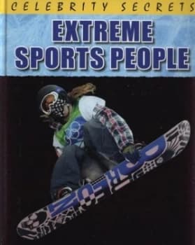 Extreme Sports People by Paul Mason Hardback