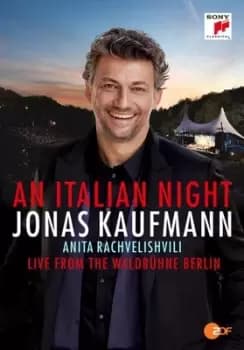 Jonas Kaufmann An Italian Night - Live from the Waldbuhne Berlin - DVD