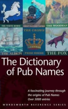 The Dictionary of Pub Names Paperback