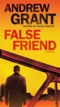 False Friend : A Novel