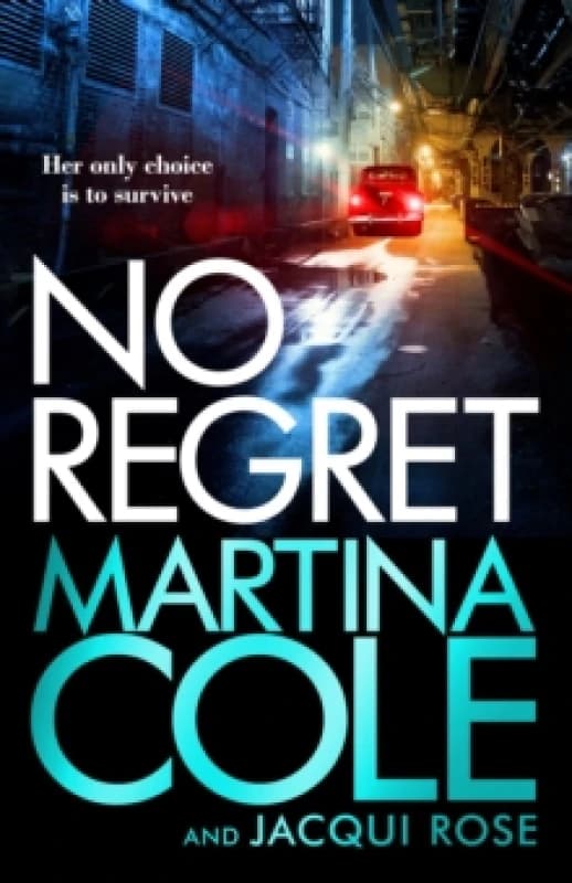 No Regret : the gripping Sunday Times bestselling thriller from the iconic queen of crime Hardback