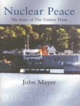 Nuclear Peace by John Mayer Hardback
