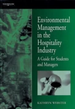 Environmental Management in the Hospitality Industry by Kathryn Webster Book