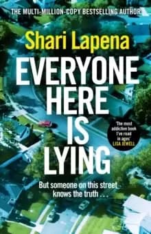Everyone Here is Lying : The unputdownable new thriller from the Richard & Judy bestselling author