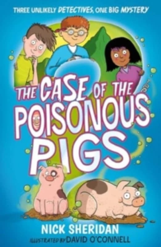 The Case of the Poisonous Pigs : Volume 3 Paperback / softback