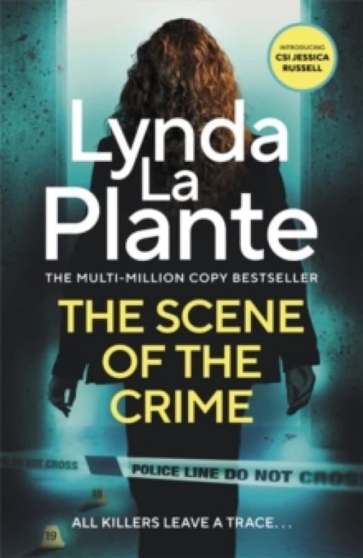 The Scene of the Crime : The instant Sunday Times bestselling Richard and Judy book club pick from the Queen of Crime Drama Hardback