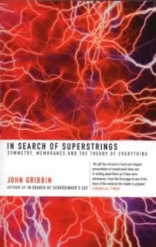In Search of Superstrings by John Gribbin Book