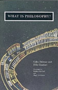 What Is Philosophy by Gilles Deleuze Paperback