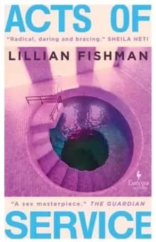 Acts of Service : "A sex masterpiece" (Guardian)