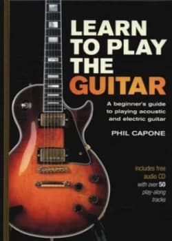 Learn to Play the Guitar by Phil Capone Hardback