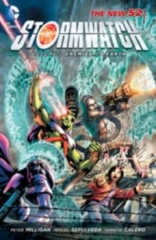 Stormwatch. Volume 2 Enemies of Earth by Peter Milligan Paperback