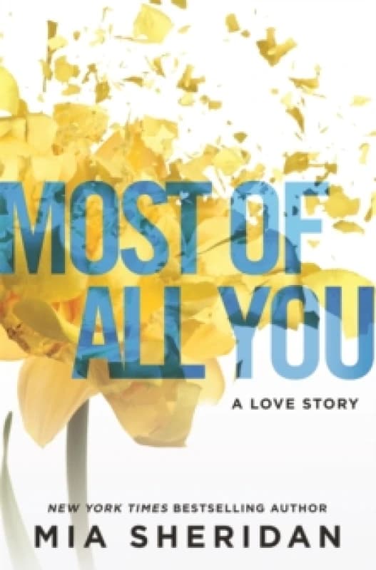 Most of All You : a heartwrenching emotional romance that will capture your heart Paperback / softback