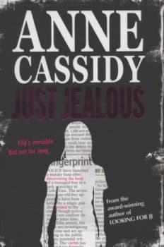 Just Jealous by Anne Cassidy Hardback
