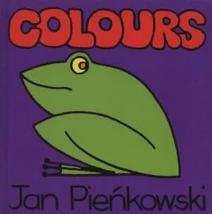 Colours by Jan Pienkowski Hardback