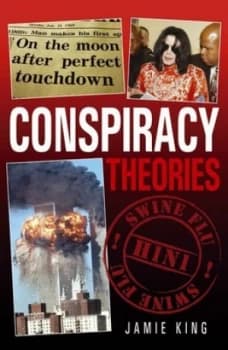Conspiracy Theories by Jamie King Paperback