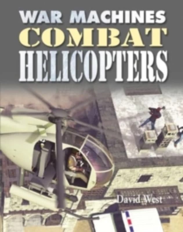 Combat Helicopters Paperback / softback