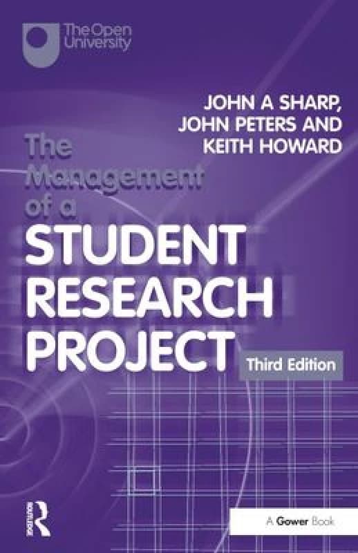 The Management of a Student Research Project by John a Sharp Paperback