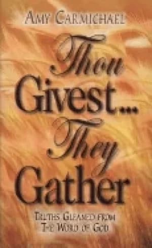 thou givest they gather