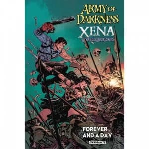 Army Of Darkness/Xena, Warrior Princess Forever & A Day