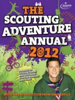 The Scouting Adventure Annual 2012 by Amanda Li Hardback