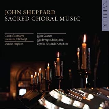Choir of St Marys Cathedral - John Sheppard: Sacred Choral Music CD