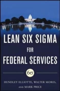 Building High Performance Government through Lean Six Sigma by Mark Price Hardback