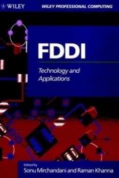 Fddi Technology and Applications by Sonu Mirchandani Hardback