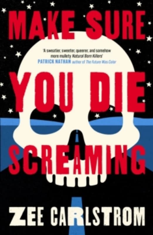 Make Sure You Die Screaming. Paperback. By Zee Carlstrom Books